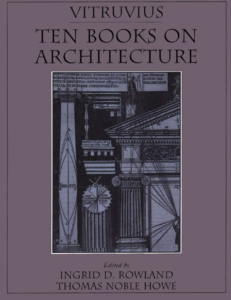 Vitruvius — Ten Books on Architecture